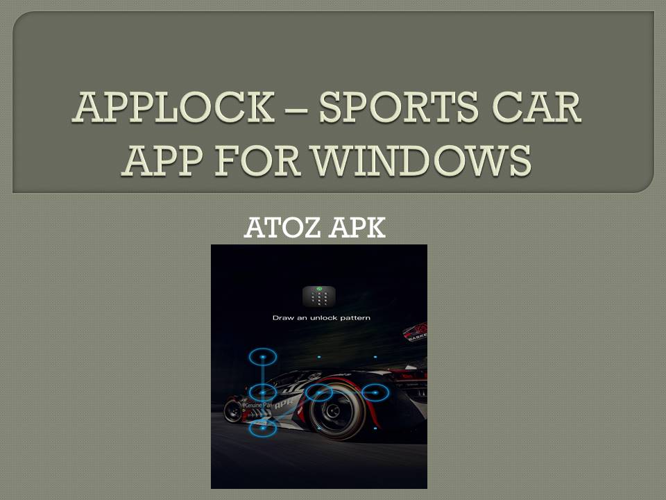 APPLOCK – SPORTS CAR APP FOR WINDOWS