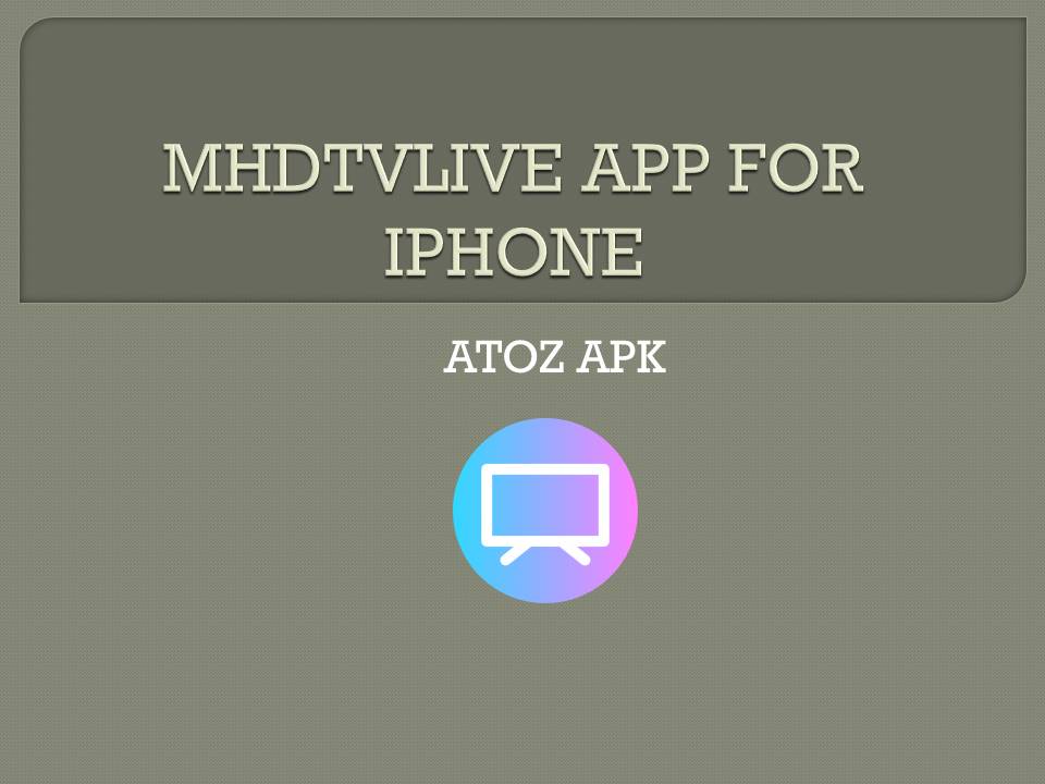 MHDTVLIVE APP FOR IPHONE