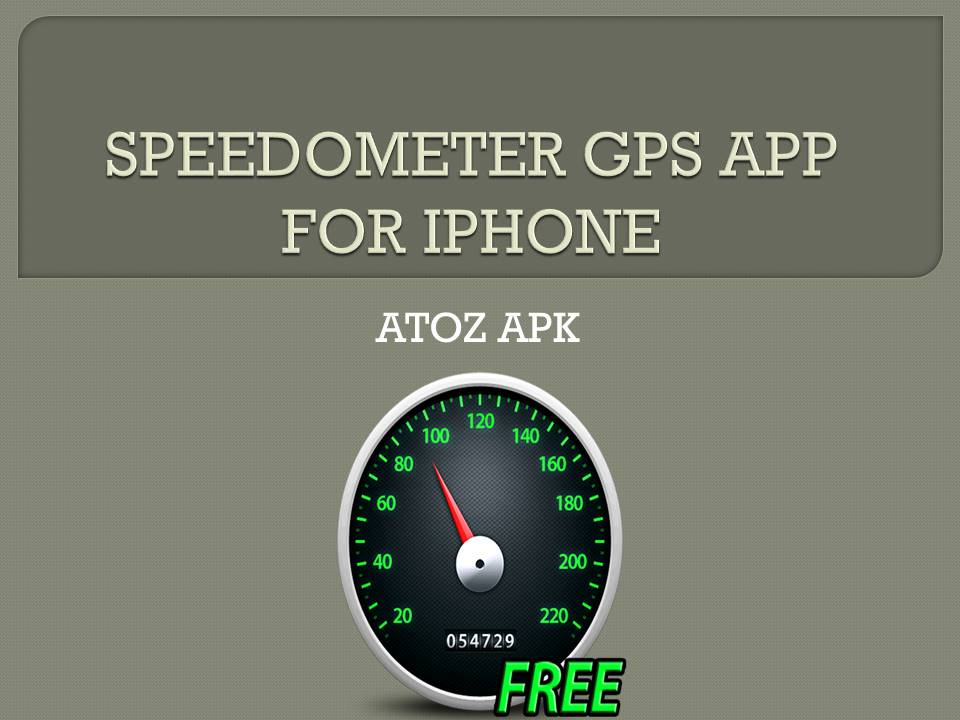 SPEEDOMETER GPS APP FOR IPHONE