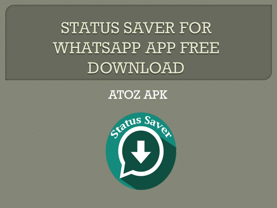 Статус saver для whatsapp что это