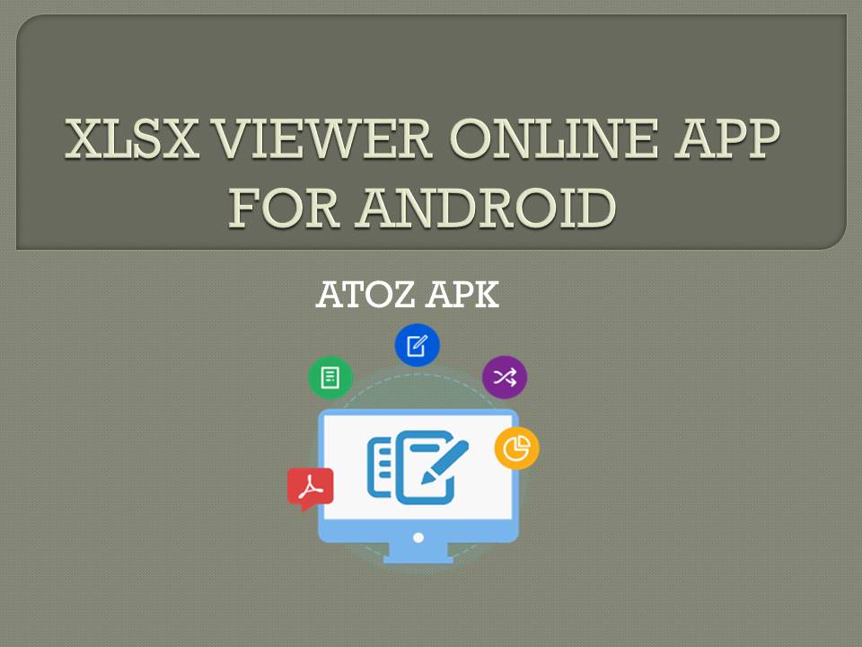 XLSX VIEWER ONLINE APP FOR ANDROID