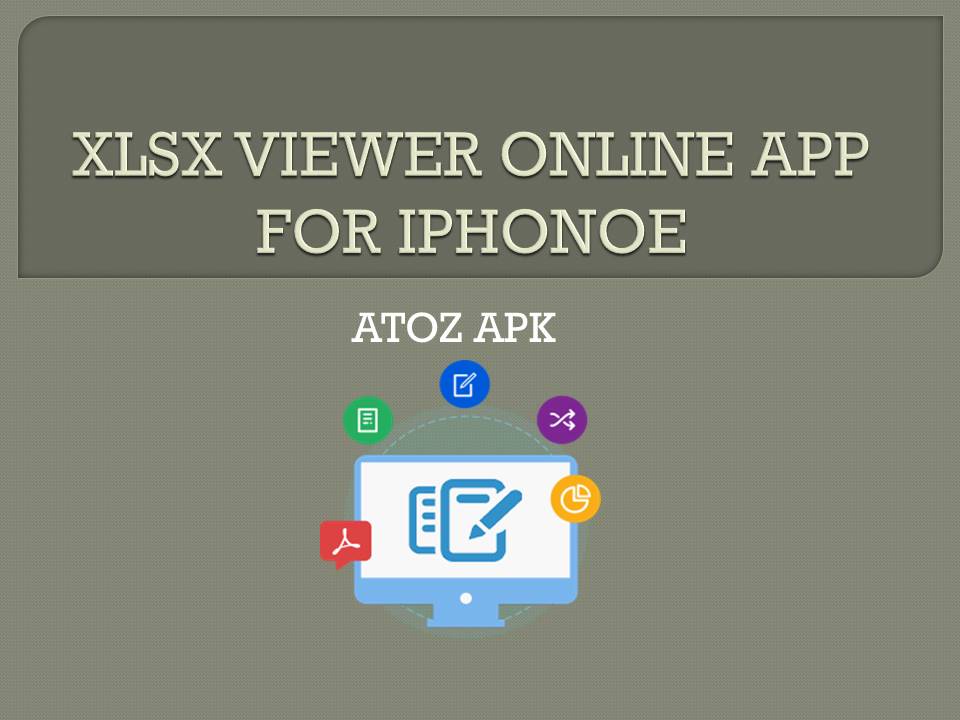 XLSX VIEWER ONLINE APP FOR IPHONOE