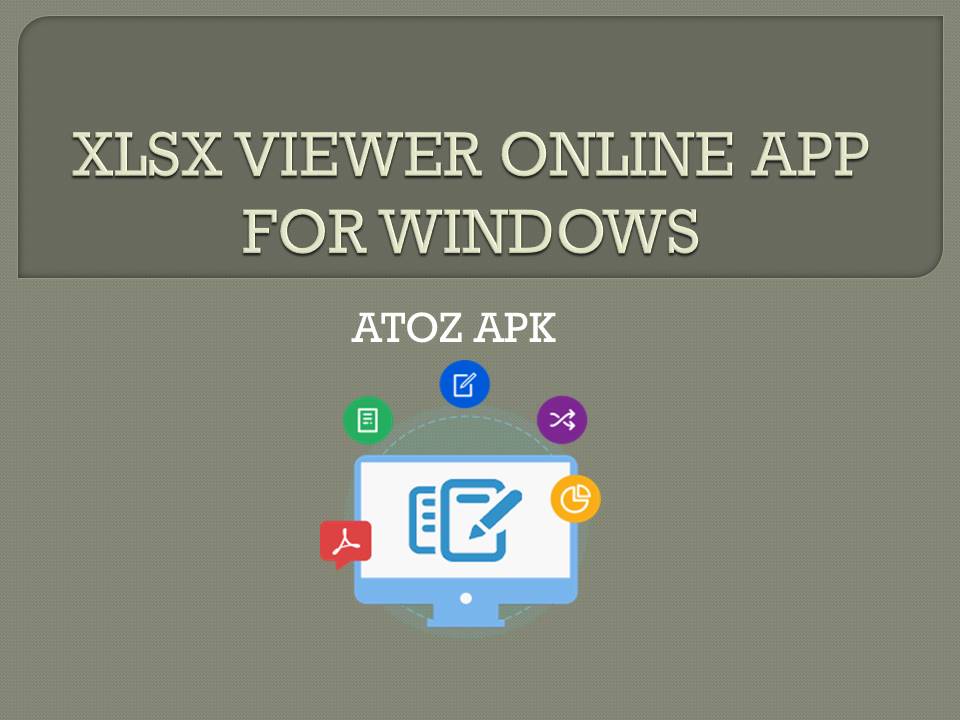 XLSX VIEWER ONLINE APP FOR WINDOWS